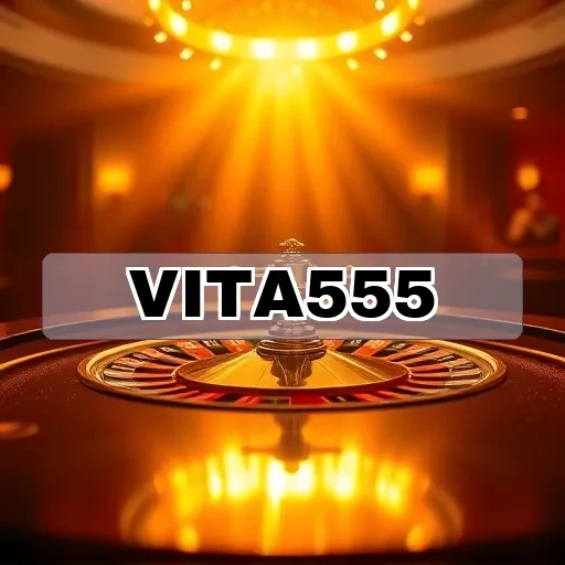 vita555: Promosi Harian yang Menggembirakan dan Menarik!